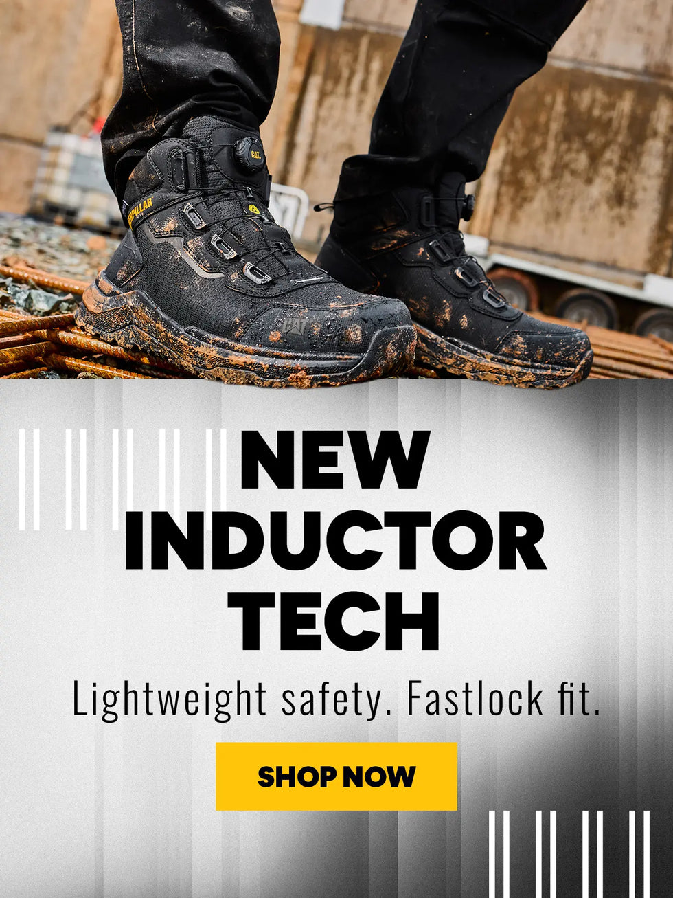 NEW INDUCTOR TECH. Lightweight safety. Fastlock fit. SHOP NOW